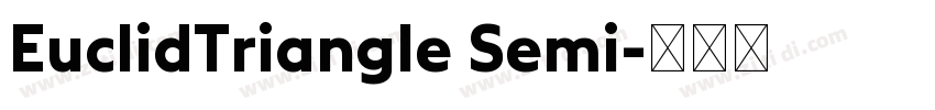 EuclidTriangle Semi字体转换